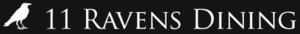 A white silhouette of a raven stands next to the text 11 Ravens Dining and Edelweiss Pianos in white capital letters on a black background.